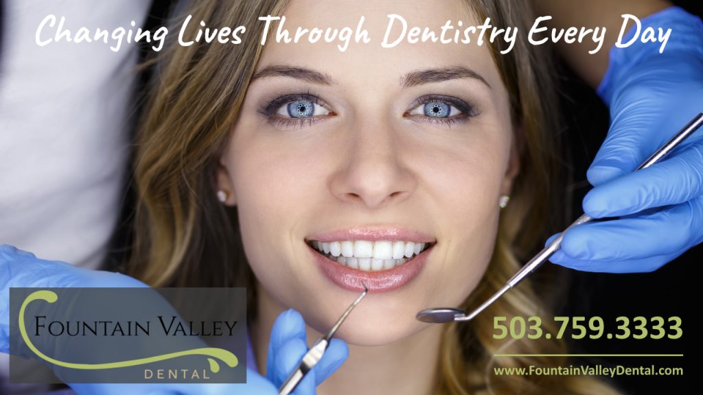 Molalla Dentist General and Family Dentistry Cosmetic Dentistry Fountain Valley Dental