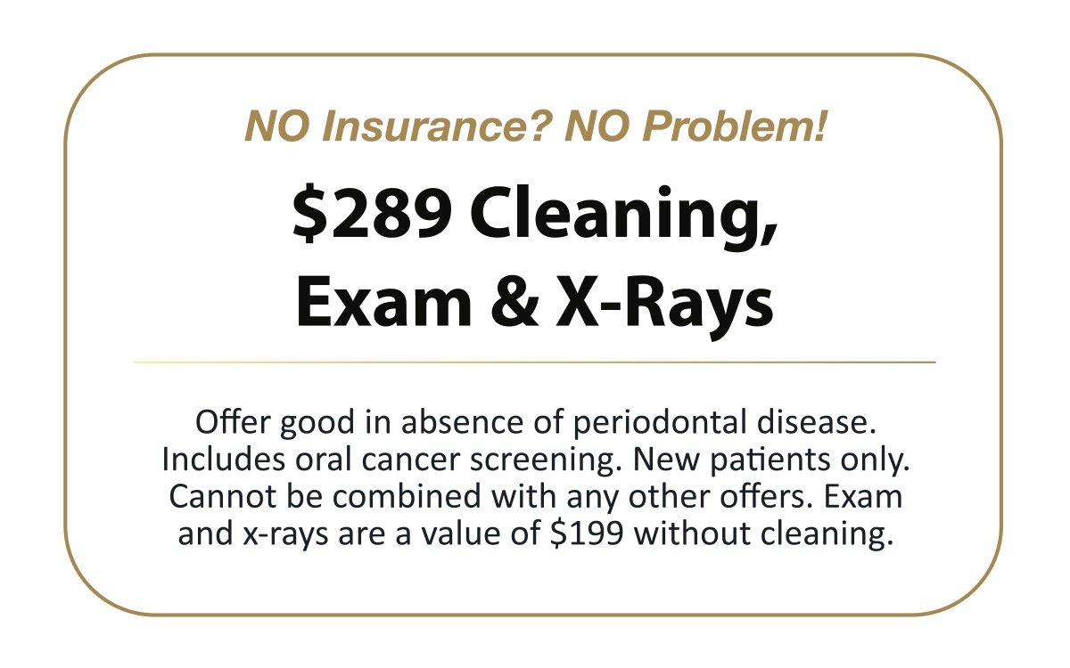 $289 Cleaning, Exam & X-Rays