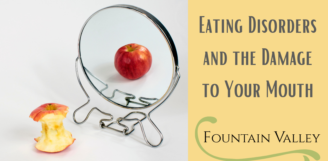 EATING DISORDERS AND THE DAMAGE TO YOUR MOUTH